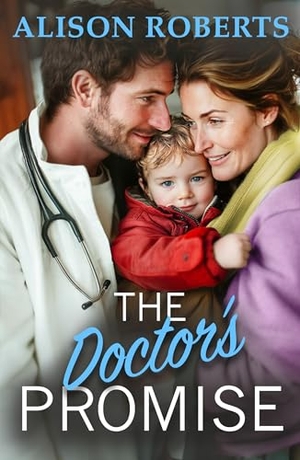 Roberts, Alison. The Doctor's Promise. Boldwood Books Ltd, 2024.