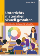 Unterrichtsmaterialien visuell gestalten
