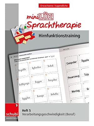 Zöllner, Christian / Jürgen Steiner. miniLÜK-Sprachtherapie - Hirnfunktionstraining - Heft 5 Verarbeitungsgeschwindigkeit Alltag und Beruf. Westermann Lernwelten, 2020.