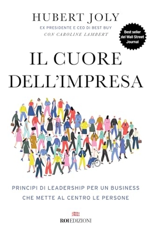 Joly, Hubert. Il cuore dell'azienda. ROI edizioni, 2024.