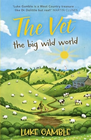 Gamble, Luke. The Vet 2 - the big wild world. Cassell, 2012.
