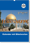 Jerusalem Kalender mit Bibelworten und Planer! (Wandkalender 2022 DIN A3 hoch)