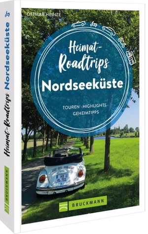 Heinze, Ottmar. Heimat-Roadtrips Nordseeküste - Touren, Highlights, Geheimtipps. Bruckmann Verlag GmbH, 2024.