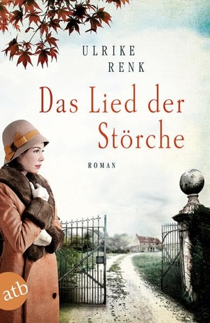 Renk, Ulrike. Das Lied der Störche. Aufbau Taschenbuch Verlag, 2017.