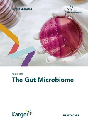 Shanahan, Fergus. Fast Facts: The Gut Microbiome. Karger Verlag, 2024.