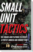 Small Unit Tactics