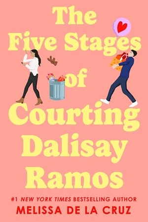 de la Cruz, Melissa. The Five Stages of Courting Dalisay Ramos. Union Square & Co., 2024.
