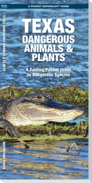 Texas Dangerous Animals & Plants