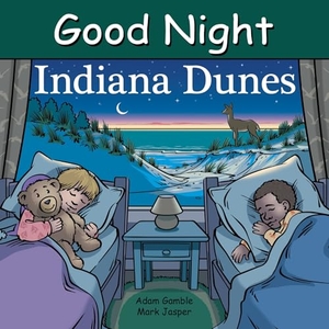 Gamble, Adam / Mark Jasper. Good Night Indiana Dunes. Good Night Books, 2026.