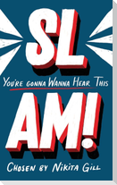 SLAM! You're Gonna Wanna Hear This