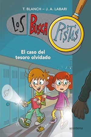 Blanch, Teresa / Jali et al. El caso del tesoro olvidado. MONTENA, 2019.