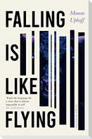 Falling is Like Flying