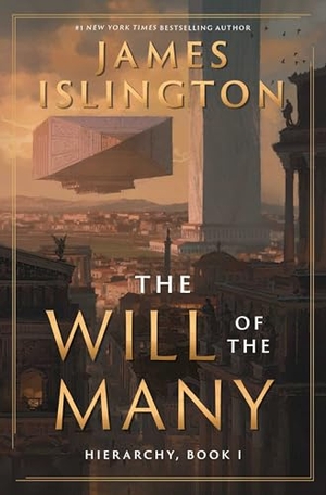 Islington, James. The Will of the Many. Simon + Schuster LLC, 2023.