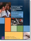 Development and Pilot Test of the Rand Program Evaluation Toolkit for Countering Violent Extremism