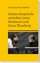 Intime Gespräche zwischen Luisa Neubauer und Greta Thunberg