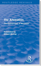 The Arbitration (Routledge Revivals)