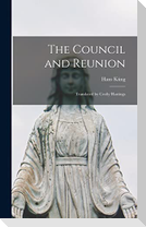 The Council and Reunion