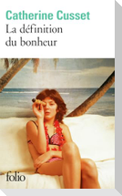 La Definition Du Bonheur