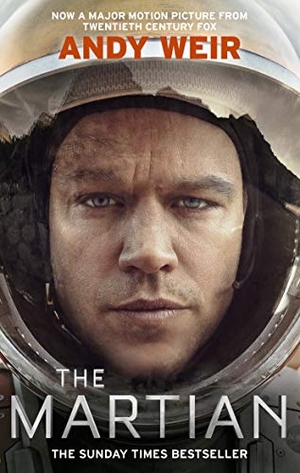 Weir, Andy. The Martian. Random House UK Ltd, 2015.