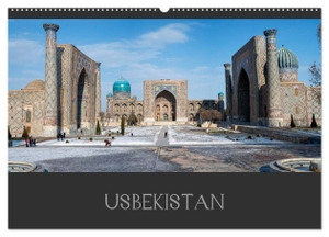 Breig, Markus. Usbekistan (Wandkalender 2024 DIN A2 quer), CALVENDO Monatskalender - Eine Reise nach Usbekistan. Calvendo Verlag, 2023.
