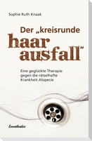 Der "kreisrunde Haarausfall"