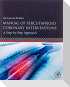 Manual of Percutaneous Coronary Interventions