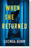 When She Returned
