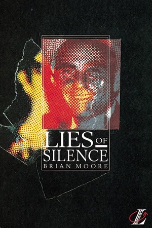 Moore, Brian. Lies of Silence. Mit Materialien. Pearson Longman, 1991.