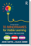 10 Mindframes for Visible Learning