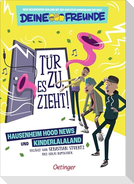 Tür zu, es zieht! 1 Hausenheim Hood News und Kinderlalaland