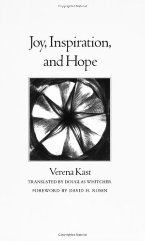 Kast, Verena. Joy, Inspiration, and Hope. Texas A&M University Press, 2003.