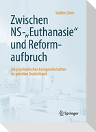 Zwischen NS-"Euthanasie" und Reformaufbruch