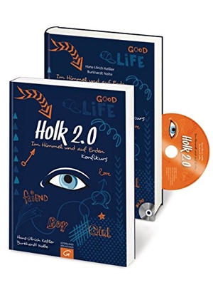 Keßler, Hans-Ulrich / Burkhardt Nolte. Im Himmel und auf Erden - Holk 2.0. Konfikurs und Handbuch im Package. Guetersloher Verlagshaus, 2015.