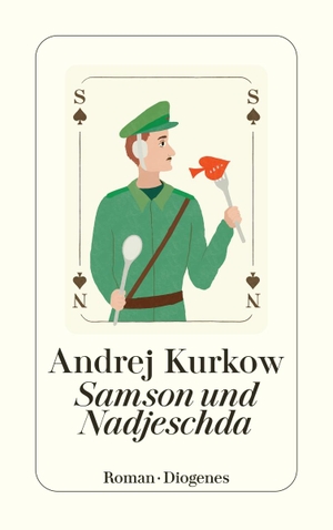Kurkow, Andrej. Samson und Nadjeschda. Diogenes Verlag AG, 2024.