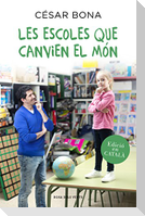 Les escoles que canvien el món