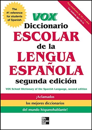 Vox. Vox Diccionario Escolar de la Lengua Espanola. McGraw Hill LLC, 2011.