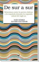 De Sur a Sur : relaciones entre la poesía chilena y la española en la segunda mitad del siglo XX