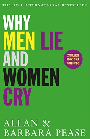 Pease, Allan / Barbara Pease. Why Men Lie and Women Cry. Yen Press, 2017.