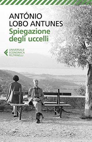 Antunes, António Lobo. Spiegazione degli uccelli. Feltrinelli, 2020.