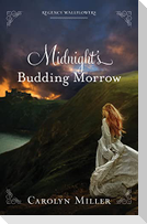 Midnight's Budding Morrow