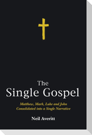 The Single Gospel
