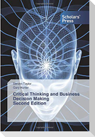 Critical Thinking and Business Decision Making Second Edition