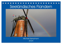 Seeländisches Flandern (Tischkalender 2024 DIN A5 quer), CALVENDO Monatskalender