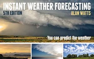 Watts, Alan. Instant Weather Forecasting - You Can Predict the Weather. Bloomsbury Publishing PLC, 2016.