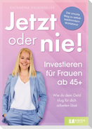 Jetzt oder nie - Investieren für Frauen ab 45+