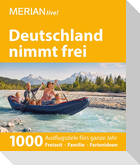 MERIAN live! Reiseführer Deutschland nimmt frei