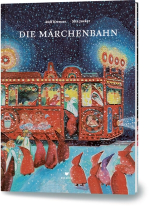 Krenzer, Rolf. Die Märchenbahn. Bohem Press Ag, 2017.