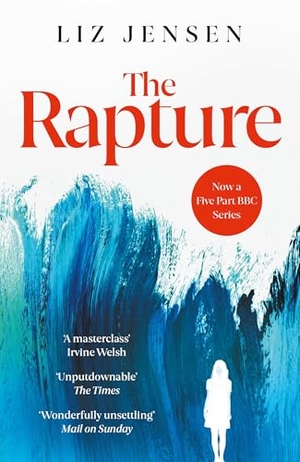 Jensen, Liz. The Rapture. Canongate Books Ltd., 2026.
