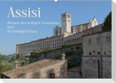 Assisi - Die Heimat des heiligen Franziskus und der heiligen Klara (Wandkalender 2023 DIN A2 quer)