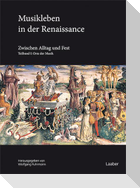 Musikleben in der Renaissance. 2 Bände